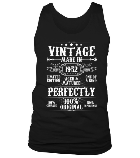 Vintage Made In 1952 Aged Matured Perfectly Tank Top Unisex