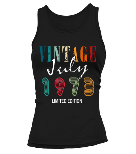 50th Birthday Legendary July 1973 Vintage 73 Tank top Woman