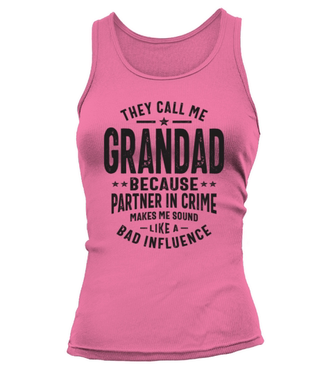 They Call Me Grandad - Partner in Crime Tank top Woman