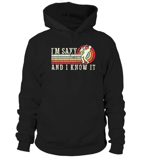 Saxophone Im Saxy And Retro Classical Music Lover Hoodie Unisex