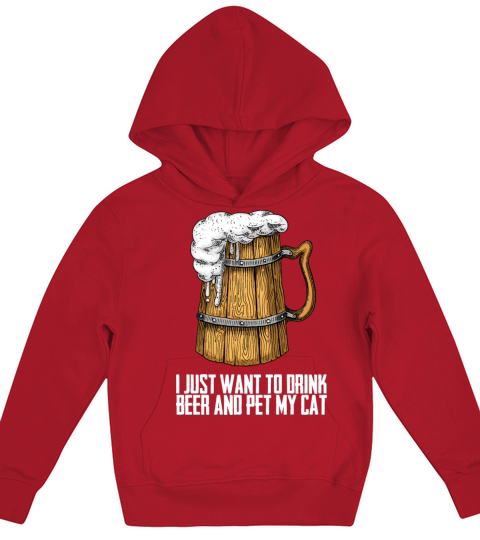 I Just Want To Drink Beer And Pet My Cat Kids Hoodie