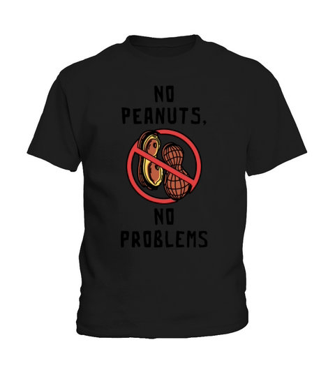 No Peanuts No Problems Peanut Allergic Kids T-Shirt