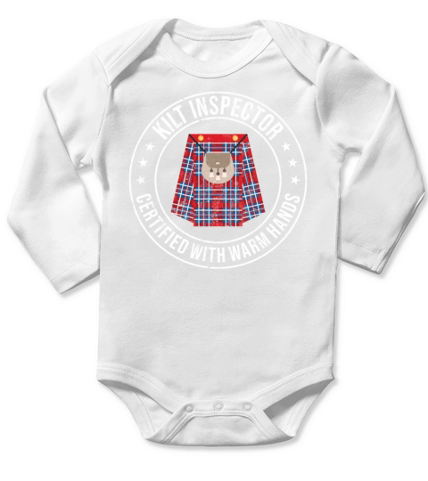 Kilt Inspector Certified With Warm Hands Scottish Long Sleeve Baby One-Piece