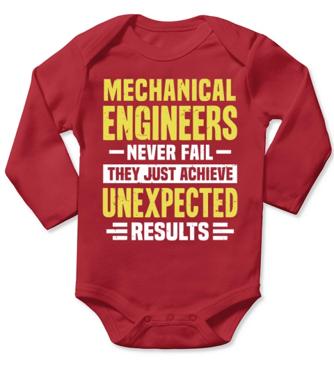 Mechanical Engineer Engineering Funny Design Never Long Sleeve Baby One-Piece