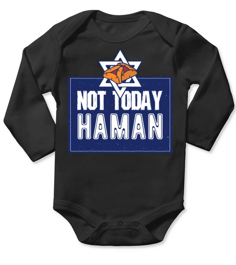 Not Today Haman Purim Judaism Long Sleeve Baby One-Piece