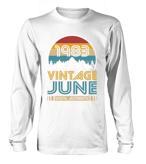 40th birthday june 1983 vintage 1983 Long sleeved Unisex