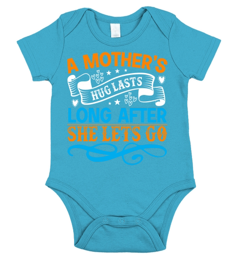 A Mother’s Hug Lasts Long After She Lets Go Short Sleeve Baby One-Piece