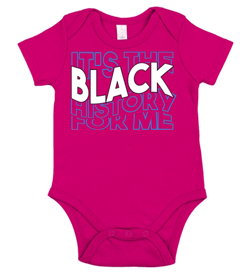 its black history for me Short Sleeve Baby One-Piece