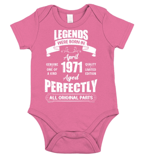 Legends Were Born In April 1971 Birthday Short Sleeve Baby One-Piece