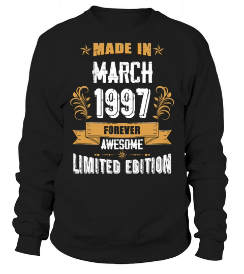 March 1997 Vintage Birthday Present Sweatshirt Unisex