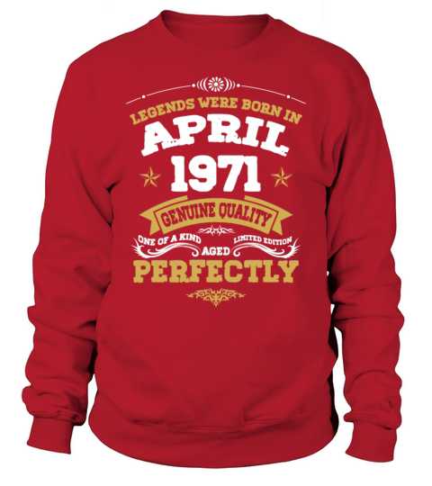 Vintage Aged To Perfection April 1971 Sweatshirt Unisex