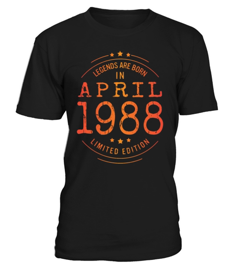 Birthday April 1988 Limited Edition Vintage Legend T-Shirt Unisex