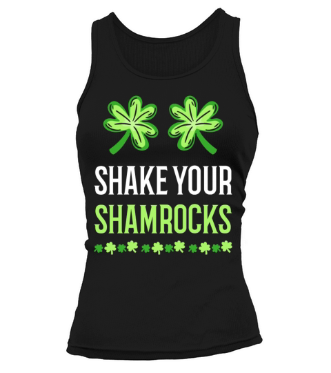 Funny Irish Saint Patricks Day Shake Your Tank top Woman
