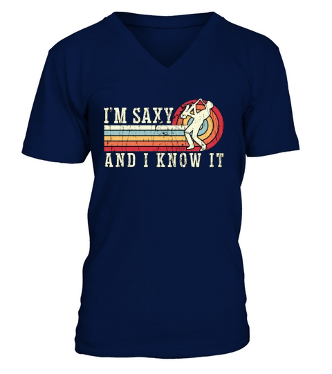 Saxophone Im Saxy And Retro Classical Music Lover V-Neck T-shirt