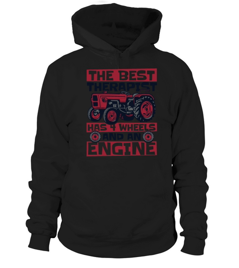 The Best Therapist Has 4 Wheels Agriculture Hoodie Unisex