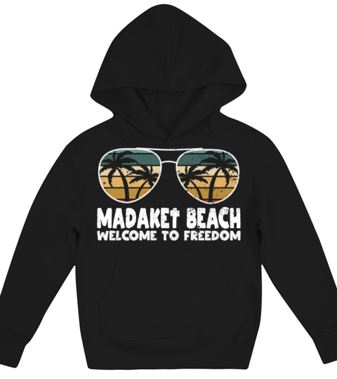 Madaket Beach Welcome to Freedom Vacation Sayings Kids Hoodie