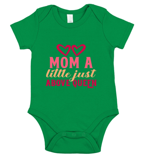 Mom A Little Just Above Queen Short Sleeve Baby One-Piece