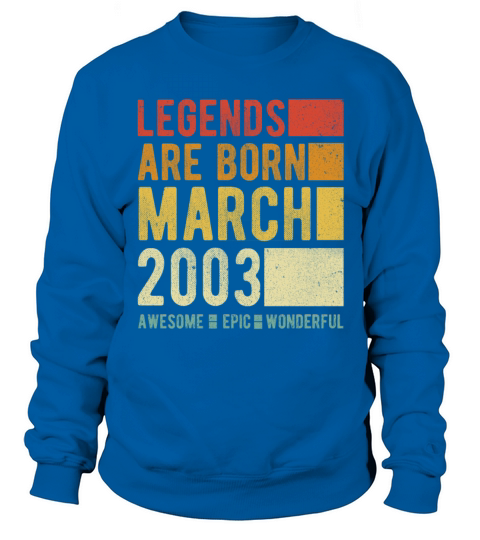 Birthday March 2003 Sweatshirt Unisex