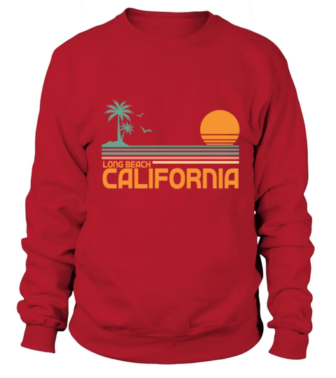 GRAPHIC TEES RETRO LONG BEACH CARIFORNIA VINTAGE Sweatshirt Unisex