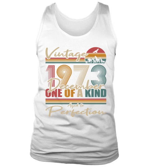50th birthday december 1973 vintage 1973 Tank Top Unisex