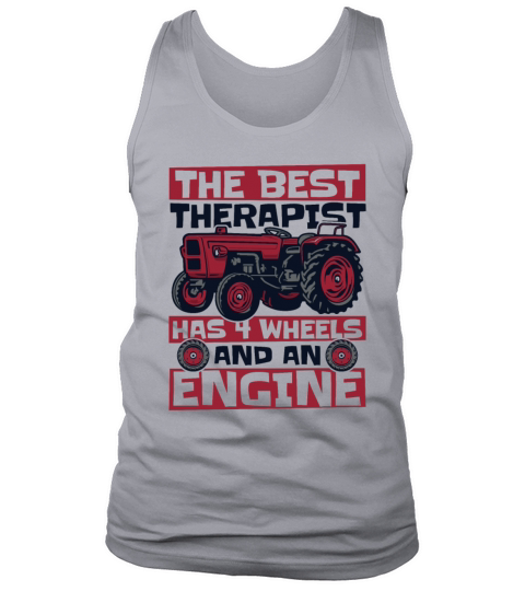 The Best Therapist Has 4 Wheels Agriculture Tank Top Unisex