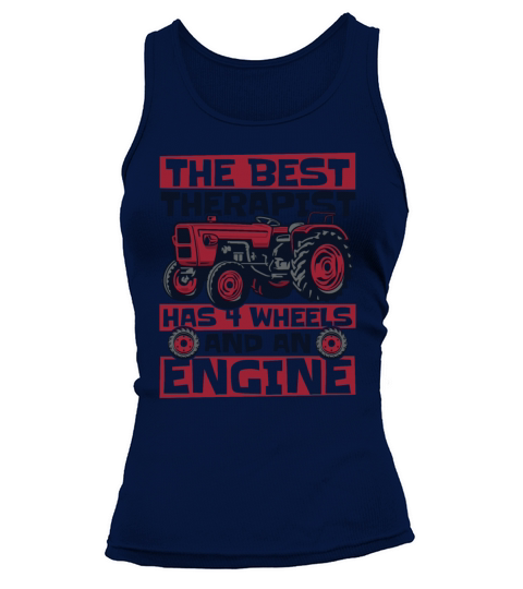 The Best Therapist Has 4 Wheels Agriculture Tank top Woman