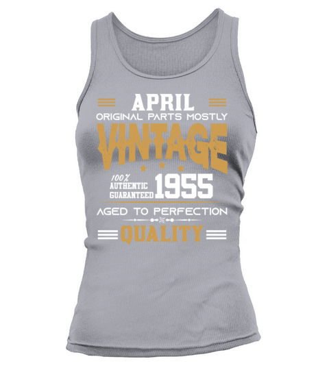 Vintage Aged To Perfection April 1955 Tank top Woman