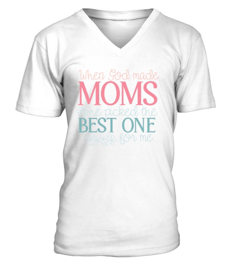 Funny Sweet Mothers Day Quote - Best Mother V-Neck T-shirt