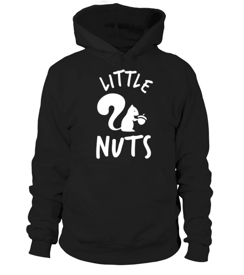 Squirrel Lovers Little Nuts Hoodie Unisex