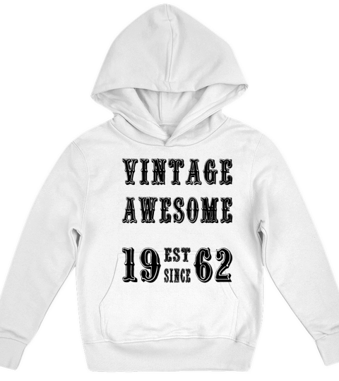 Vintage Awesome Est Since 1962 Birthday Kids Hoodie