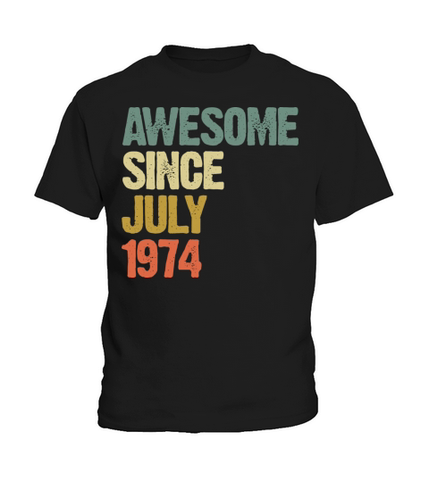 Distressed Vintage Awesome Since July 1974 Kids T-Shirt