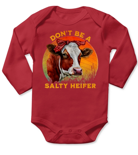 Dont Be A Salty Heifer Funny Cow With Red Bandana Long Sleeve Baby One-Piece