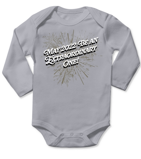 May 2022 Be an Extraordinary One Happy New Year Po Long Sleeve Baby One-Piece