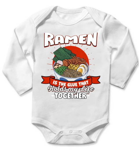 Ramen Holds My Life Together Sayings Japanese Food Long Sleeve Baby One-Piece