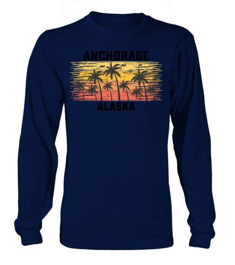 Anchorage Alaska Summer Retro VIntage Vacation Long sleeved Unisex