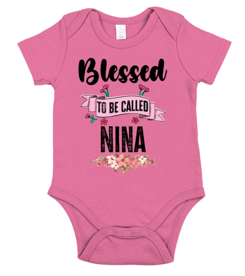 Blessed To Be Called Nina Short Sleeve Baby One-Piece