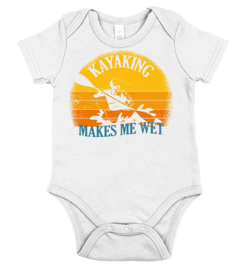 Kayaking Makes Me Wet Vintage Kayak Short Sleeve Baby One-Piece