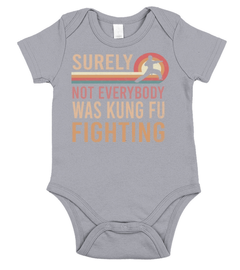 Vintage Surely Not Everybody Was Kung Fu Fighting Short Sleeve Baby One-Piece