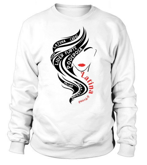 Latina Hispanic Heritage Month Sweatshirt Unisex