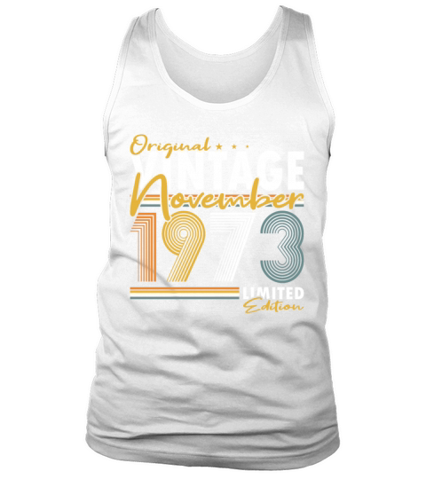 50th birthday november 1973 original 1973 Tank Top Unisex
