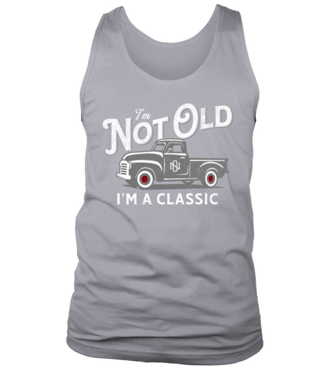 Vintage Truck Birthday Not Old Classic Pickup Tank Top Unisex