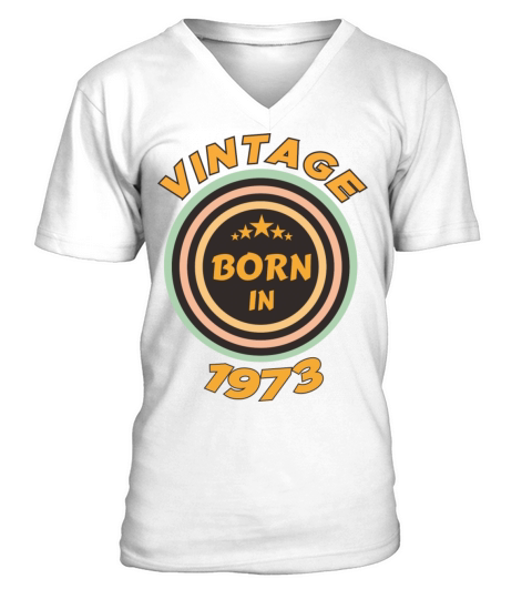 vintage born in 1973 V-Neck T-shirt