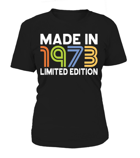 50th birthday vintage 1973 made in 1973 Women's T-Shirt