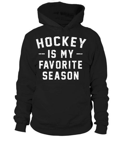 Hockey Is My Favorite Season Vintage Distressed Hoodie Unisex
