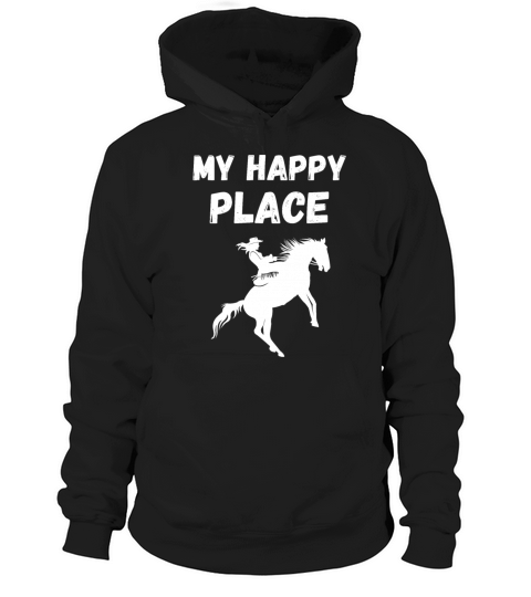 My Happy Place Horse Lover Horseback Riding Hoodie Unisex