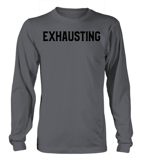 exausting black Long sleeved Unisex