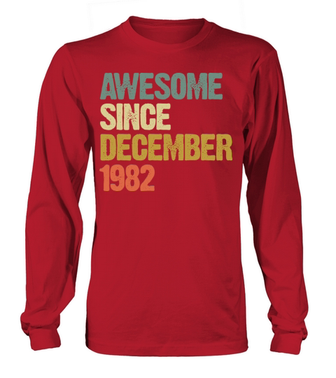 Groovy Awesome Since December 1982 Vintage Gift Long sleeved Unisex