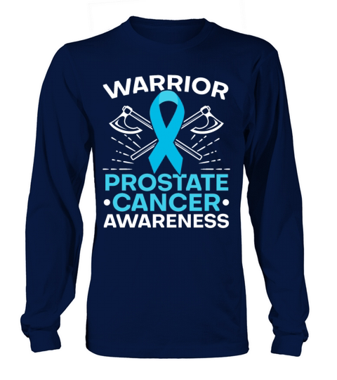 Prostate Cancer Warrior Prostate Cancer Awareness Long sleeved Unisex