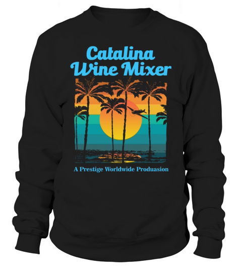 Catalina Wine Mixer Vintage Sweatshirt Unisex