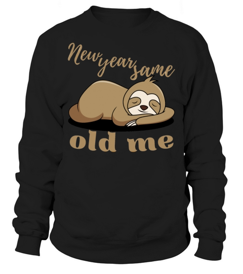 New Year Same Old Me Lazy Sloth Uglu Christmas Sweatshirt Unisex